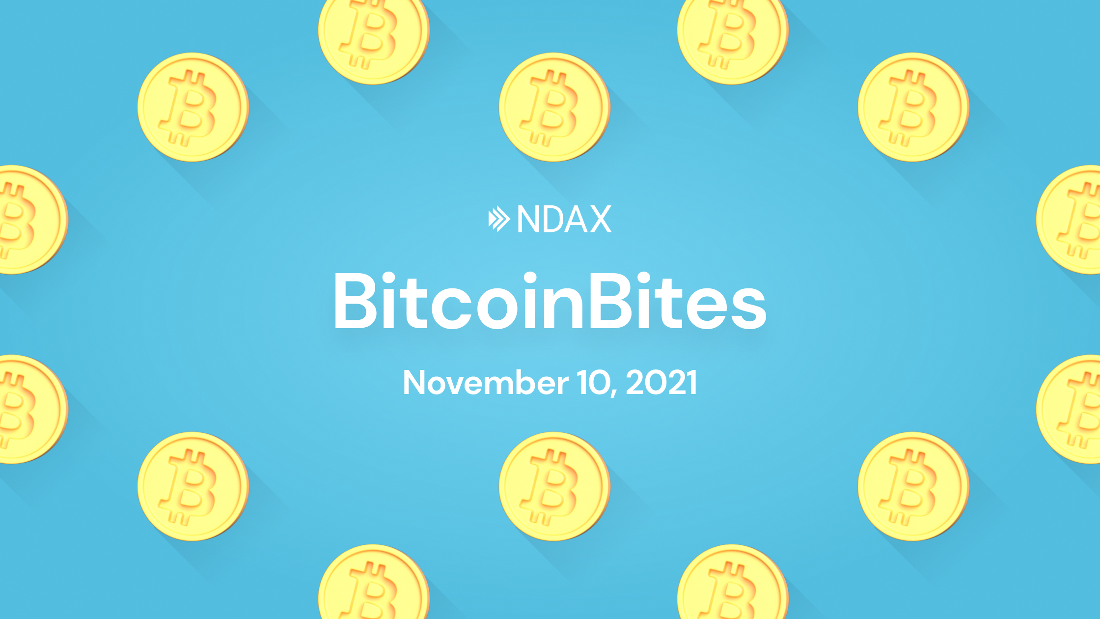 BitcoinBites: 5 BTC stories you should know – November 10th, 2021
