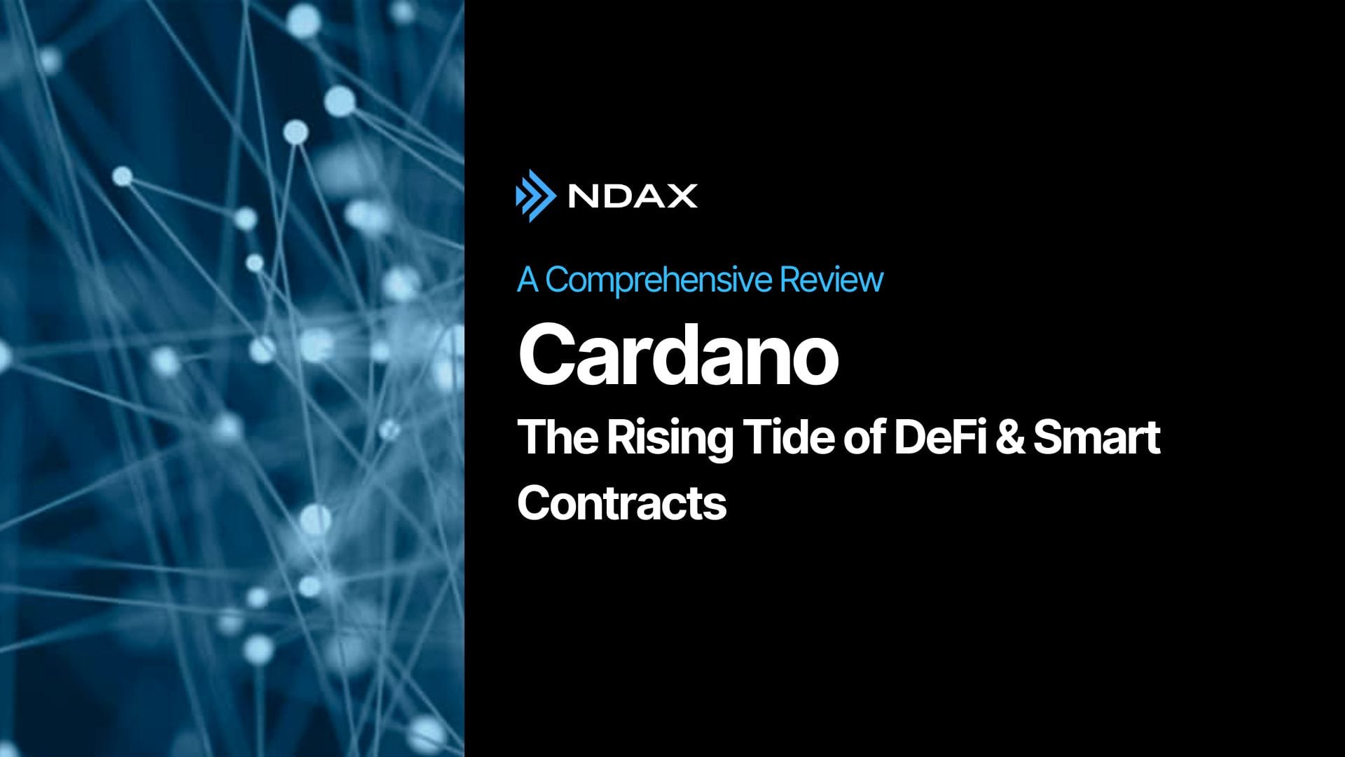 The Rising Tide of DeFi and Smart Contracts on Cardano: A Comprehensive Review