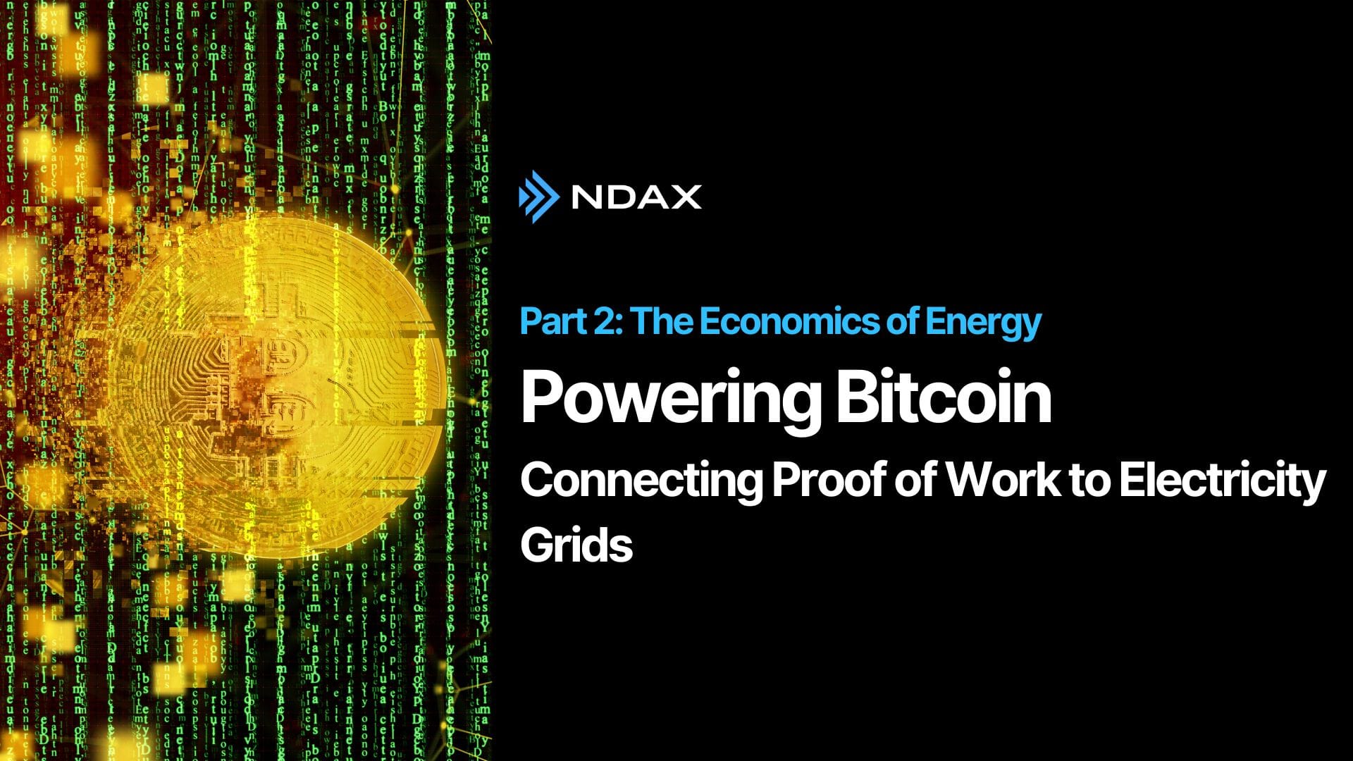 Powering Bitcoin: Connecting Proof of Work to Electricity Grids - Part II