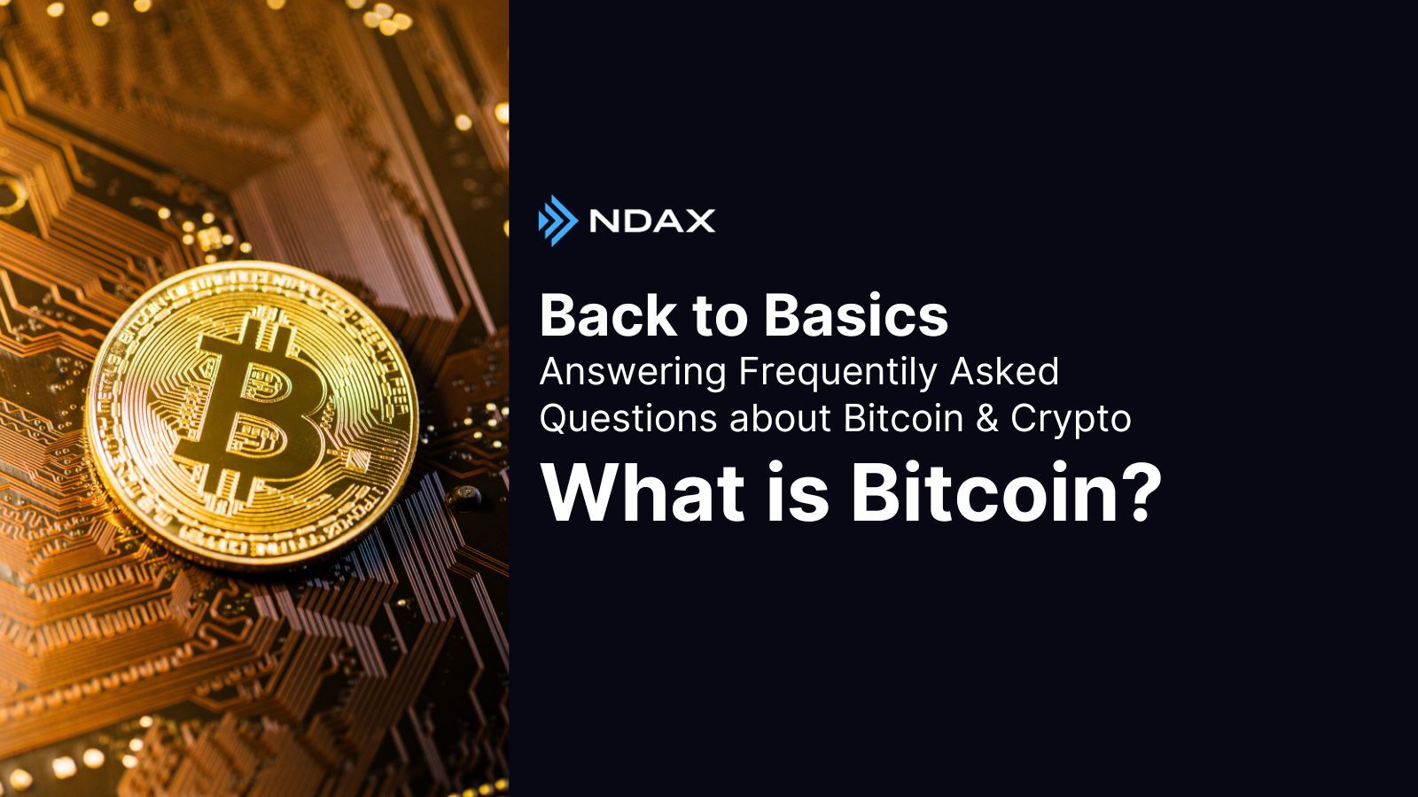 Back to Basics | What is Bitcoin?