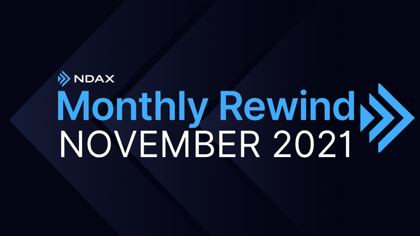 NDAX Monthly Rewind - November 2021