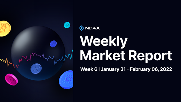 Weekly Crypto Market Report: Jan 31-Feb 06, 2022 - BTC, ETH, SOL & More